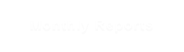 Monthly Reports