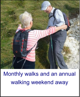 Monthly walks and an annual walking weekend away